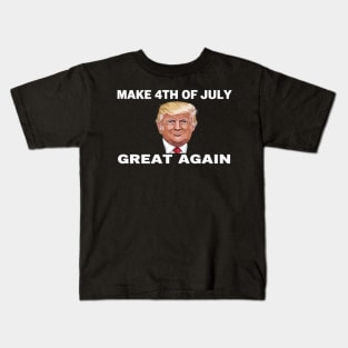 Make 4th Of July Great Again Big And Tall Trump Art Kids T-Shirt
